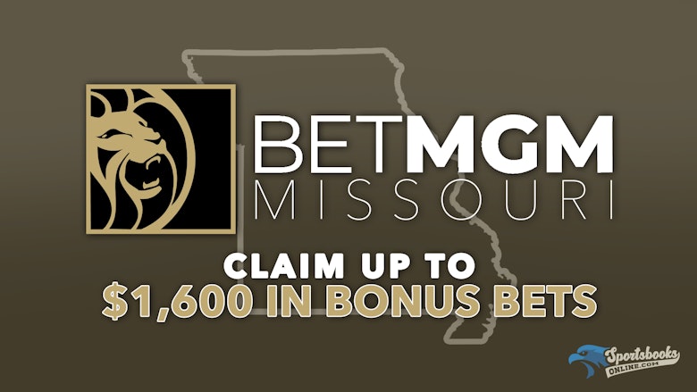 Bet MGM Missouri pre live welcome offer
