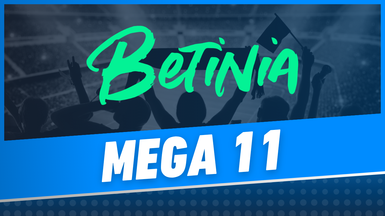 Betinia Mega 11