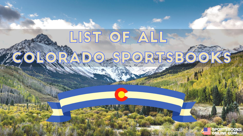 List Of All Colorado Sportsbooks 2024 | 30+ New Sportsbooks