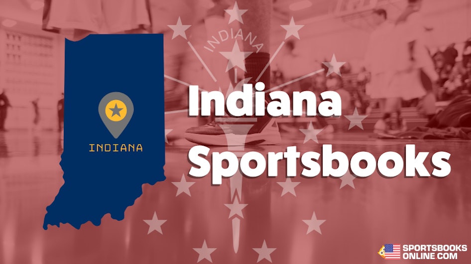 List of All 17 Indiana Sportsbooks (Updated Ranking 2024)