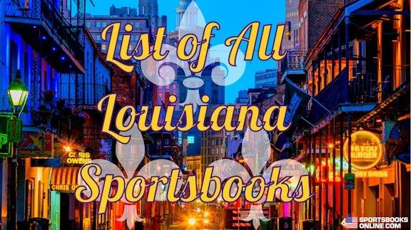 List of All Louisiana Sportsbooks