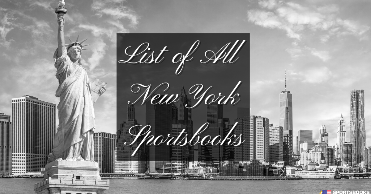 List of All New York Sportsbooks (Updated Aug 2024)