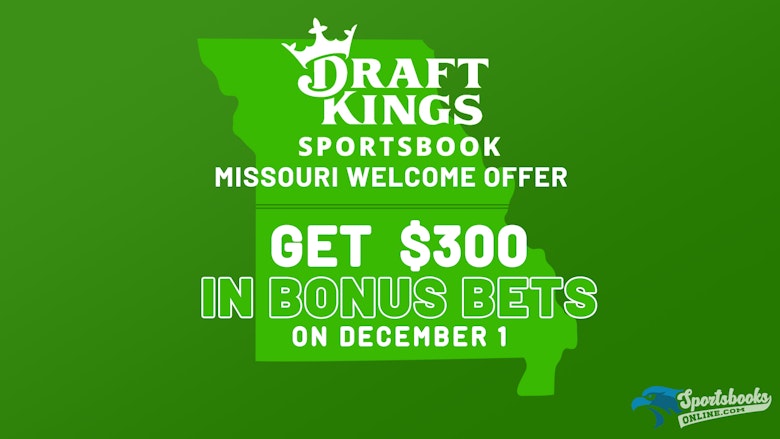 Draft Kings Sportsbook Missouri welcome offer