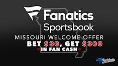 Fanatics Sportsbook Missouri Promo Code