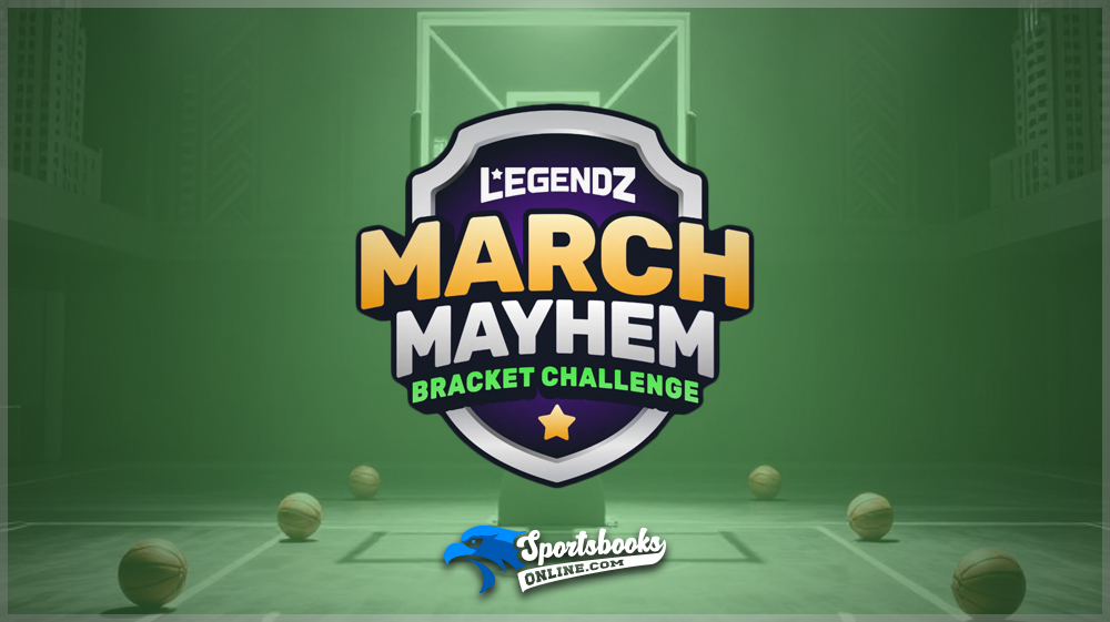 Legendz March Mayhem Bracket Challenge