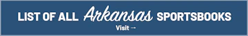 See All Arkansas Sportsbooks
