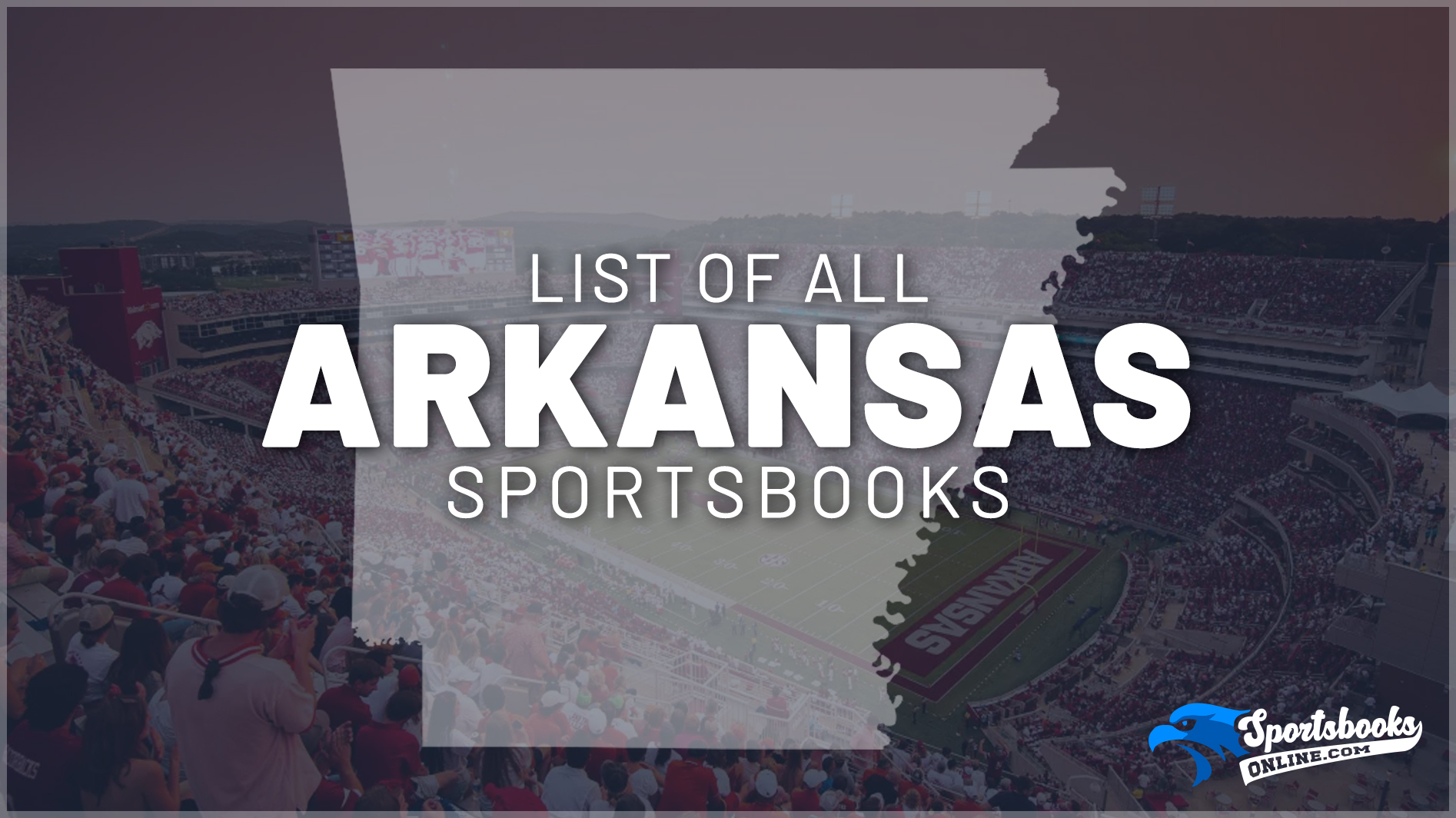 List of All Arkansas Sportsbooks