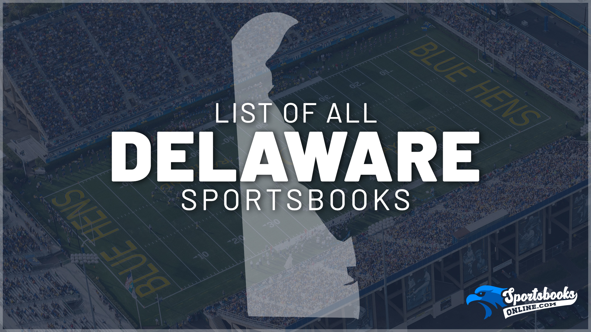 List of All Delaware Sportsbooks