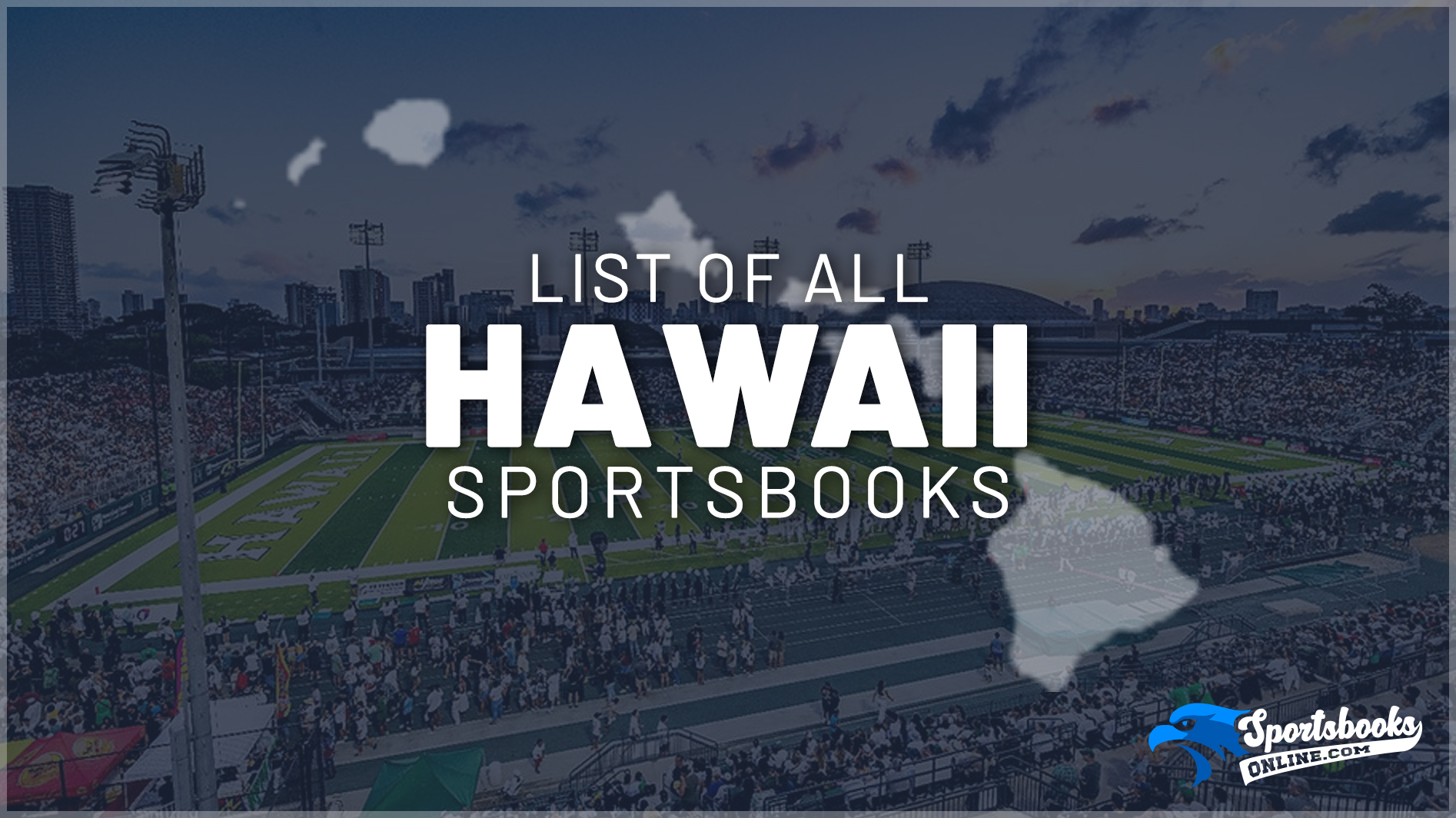 List of All Hawaii Sportsbooks