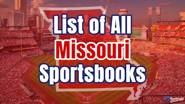 List of All Missouri Sportsbooks