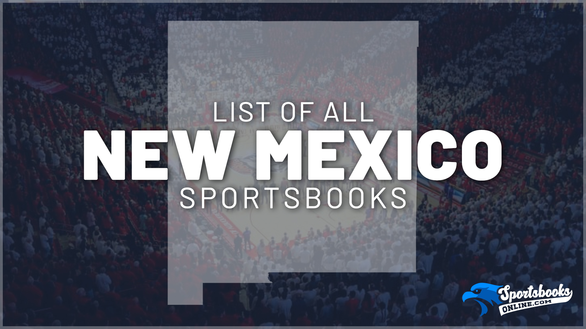 List of All New Mexico Sportsbooks