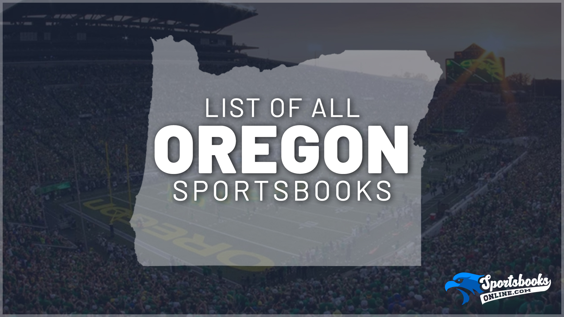 List of All Oregon Sportsbooks