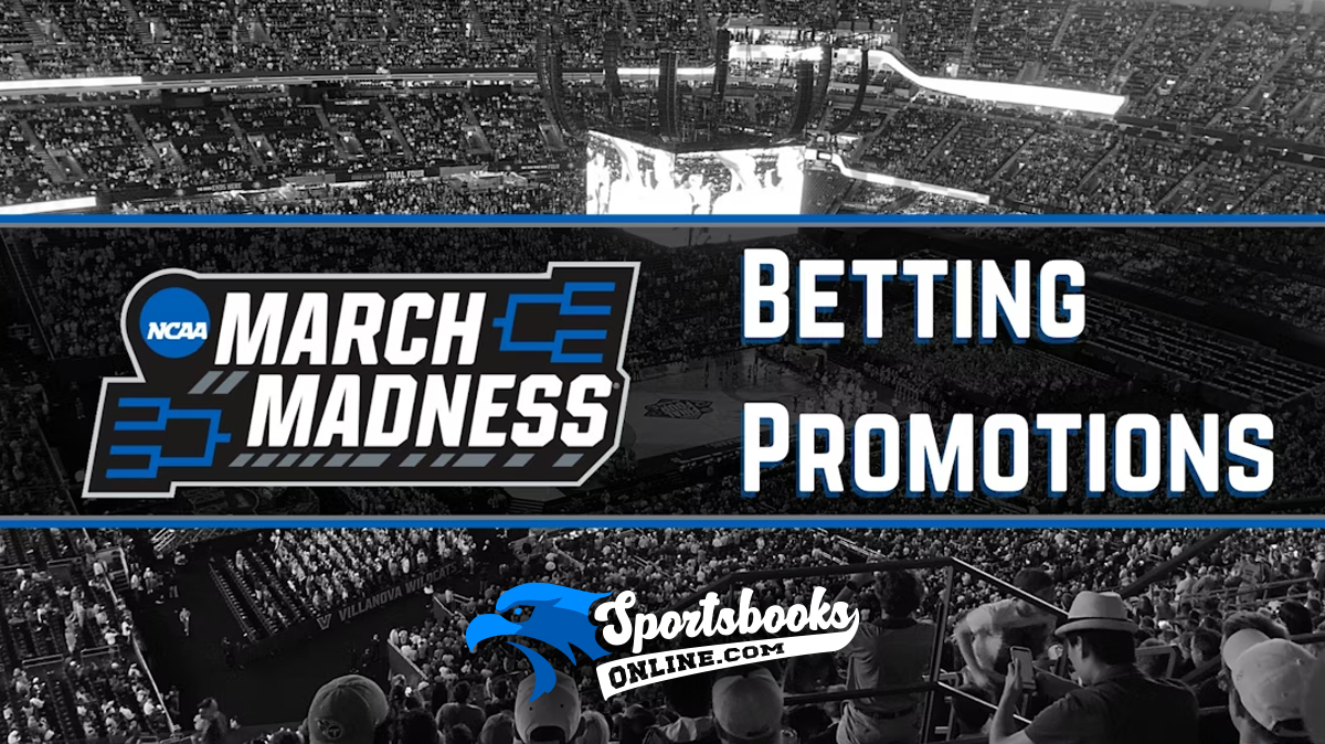 March Madness Betting Promos