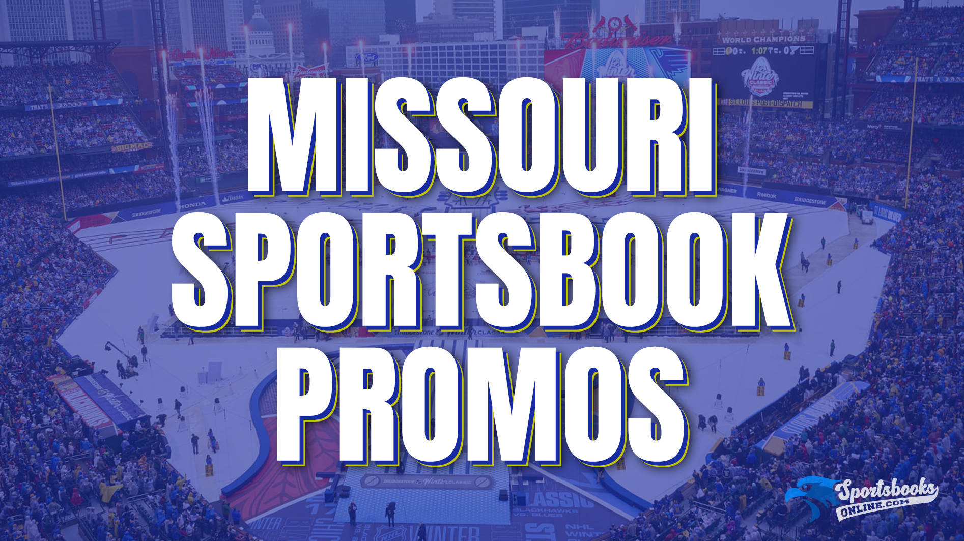Missouri Sportsbook Promos