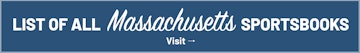 See all Massachusetts sportsbooks