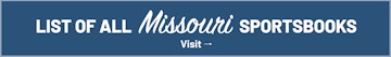 See all Missouri sportsbooks