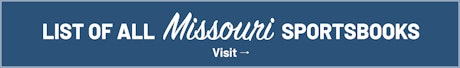 See all Missouri sportsbooks