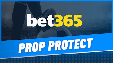 Bet365 Prop Protect Promotion