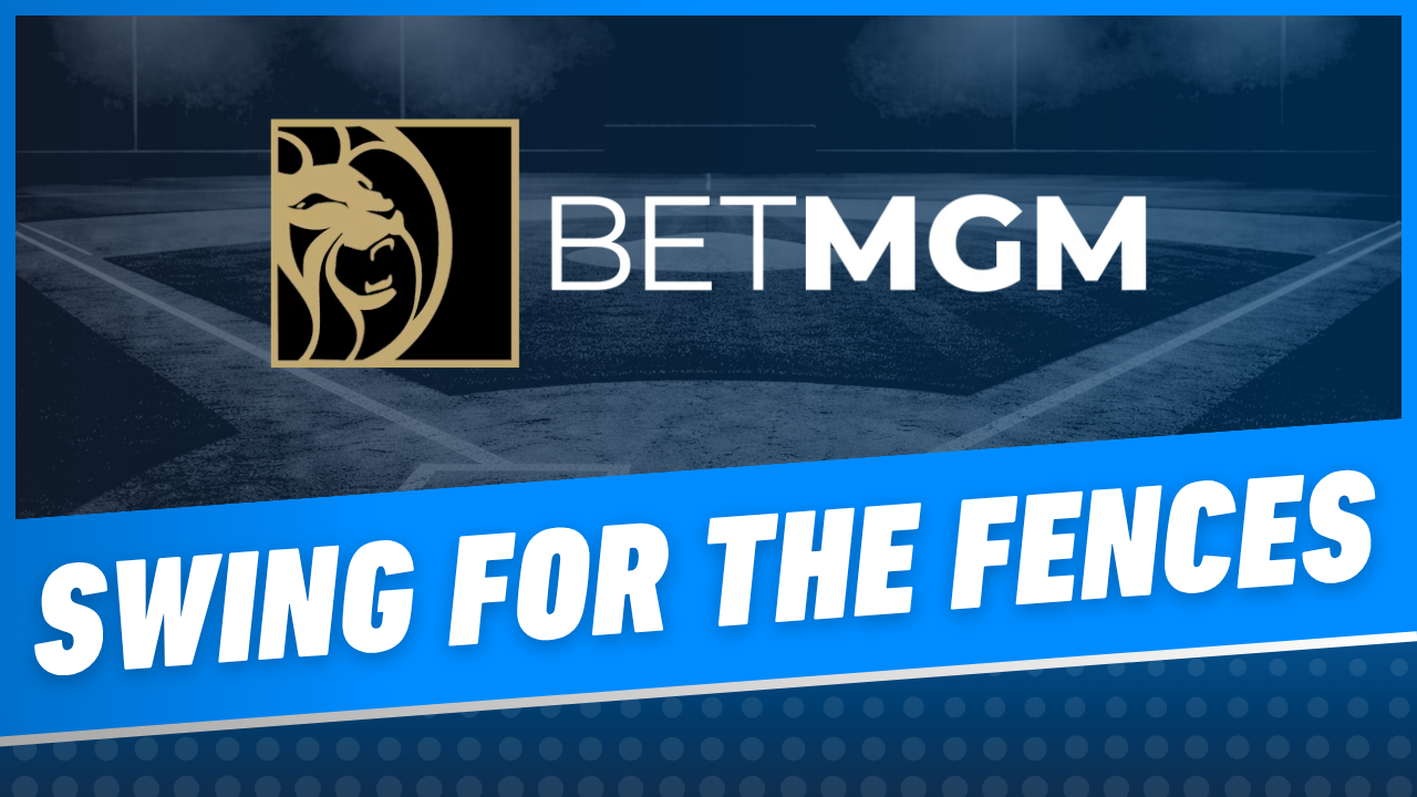 BetMGM Swing for the Fences