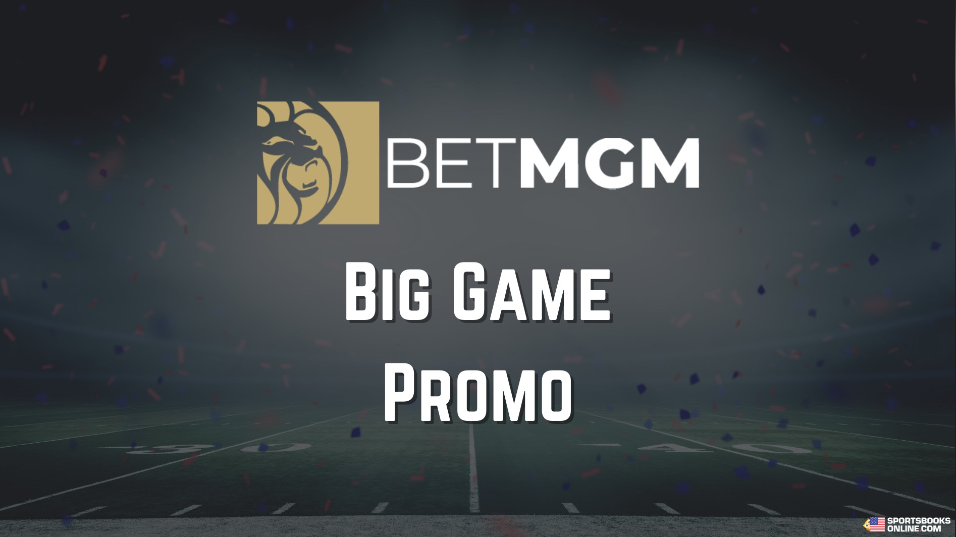 Betmgm 2025 Super Bowl Promo