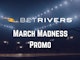 Betrivers March Madness Promo