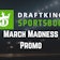 Draftkings March Madness Promo 2026