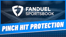 FanDuel Sportsbook Pinch Hit Protection