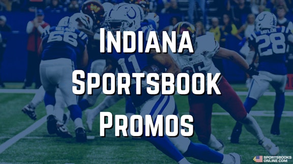 Indiana Sportsbook Promos