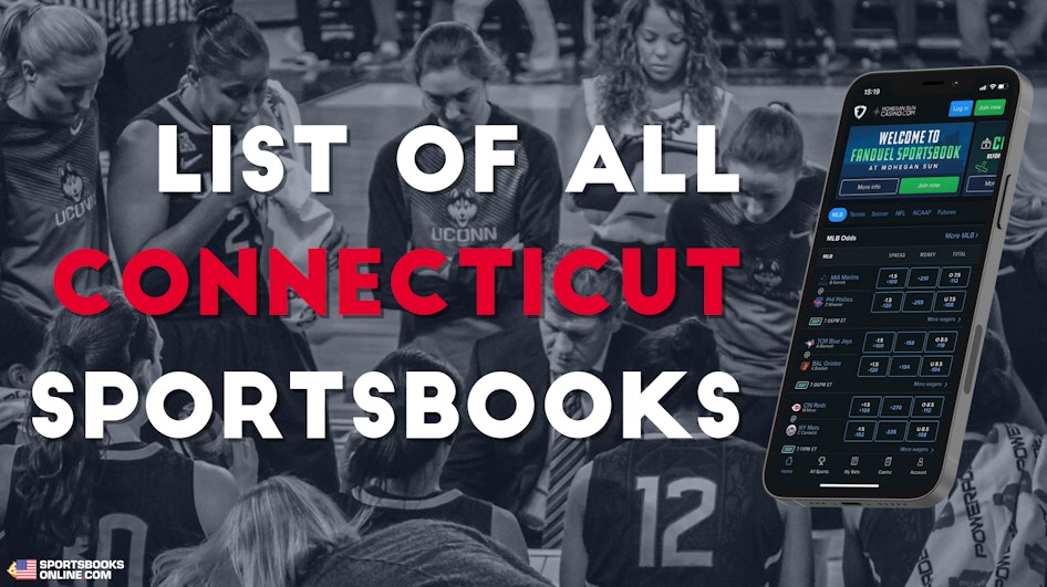 List of All Connecticut Sportsbooks (2024) Top 3 Ranked