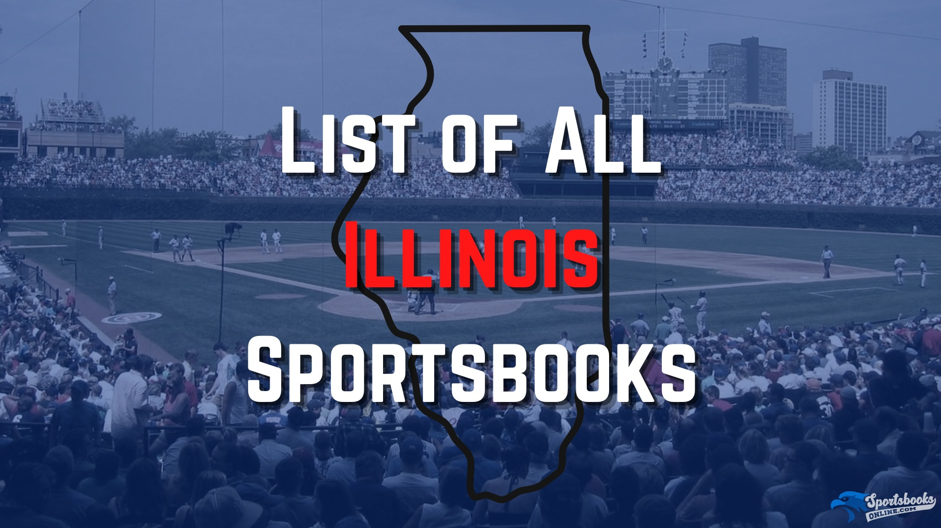List of All Illinois Sportsbooks