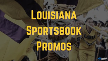 Louisiana Sports Betting Promos 2025