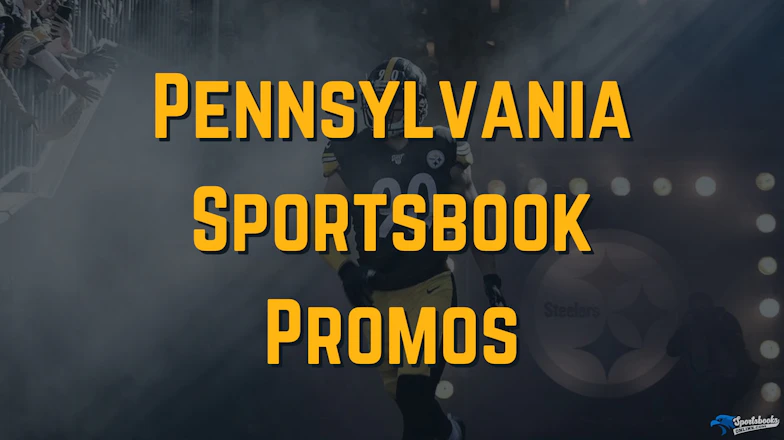 Top 7 PA Sportsbook Promos (Updated Jan 2026)
