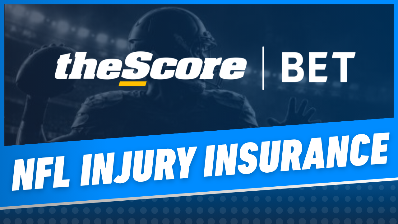 The Score Bet NFL Injury Insurance