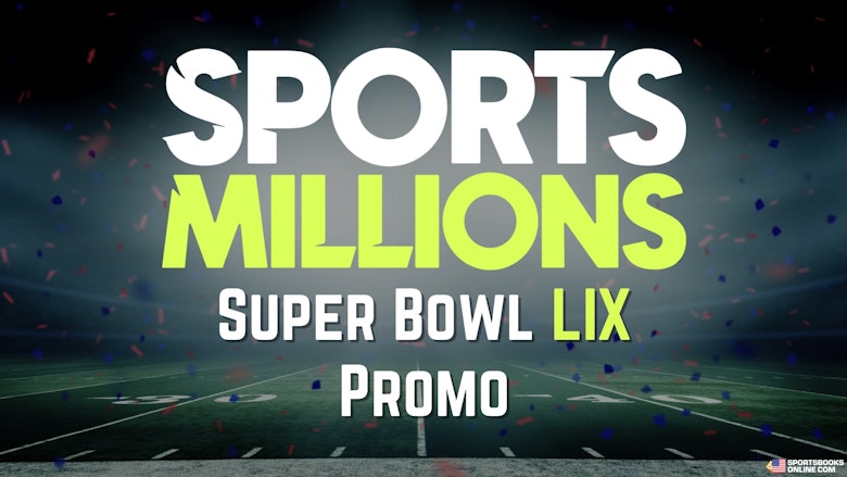 Sports Millions Super Bowl Promo