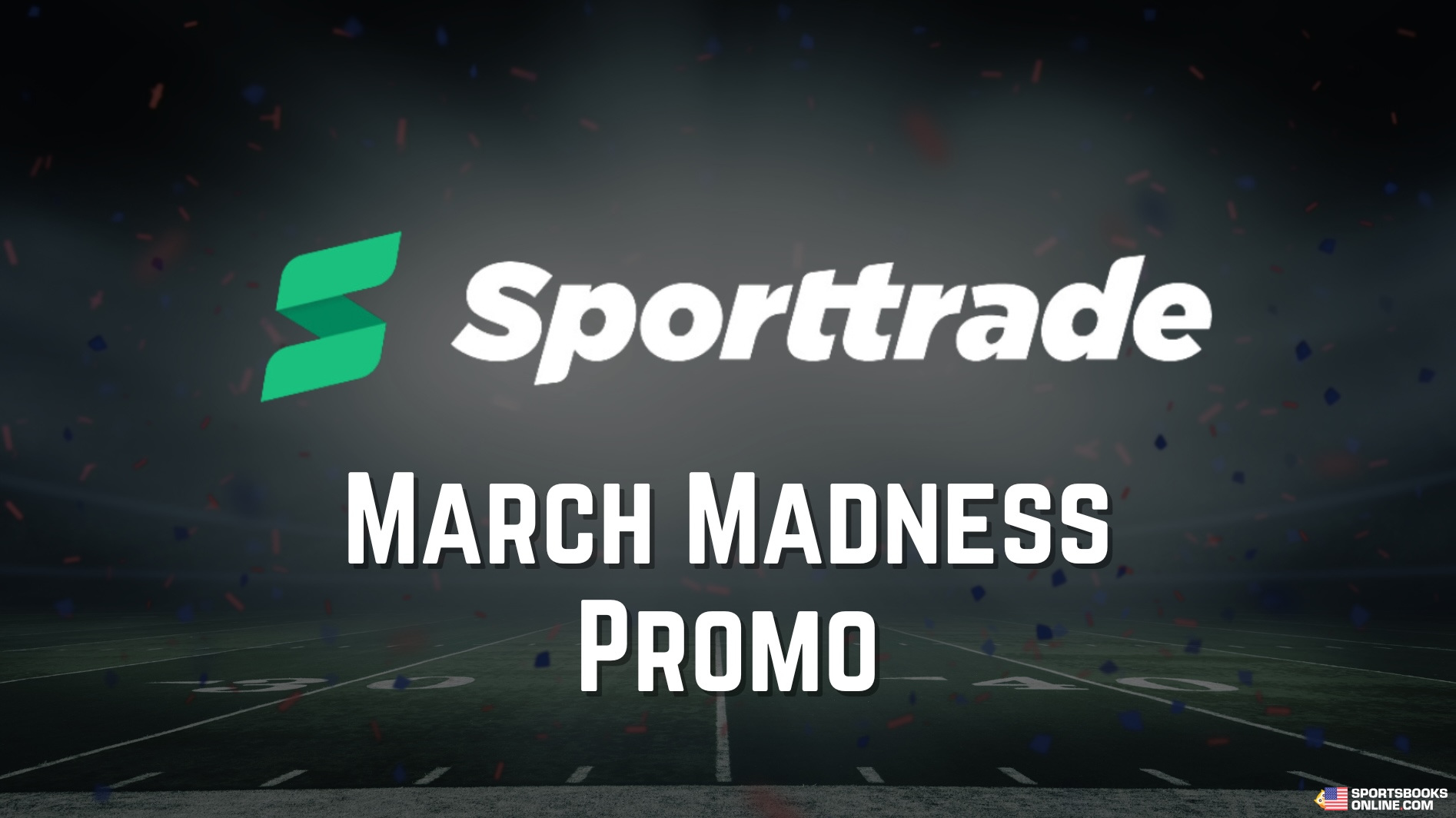 Sporttrade NCAA Tournament Promo 2025