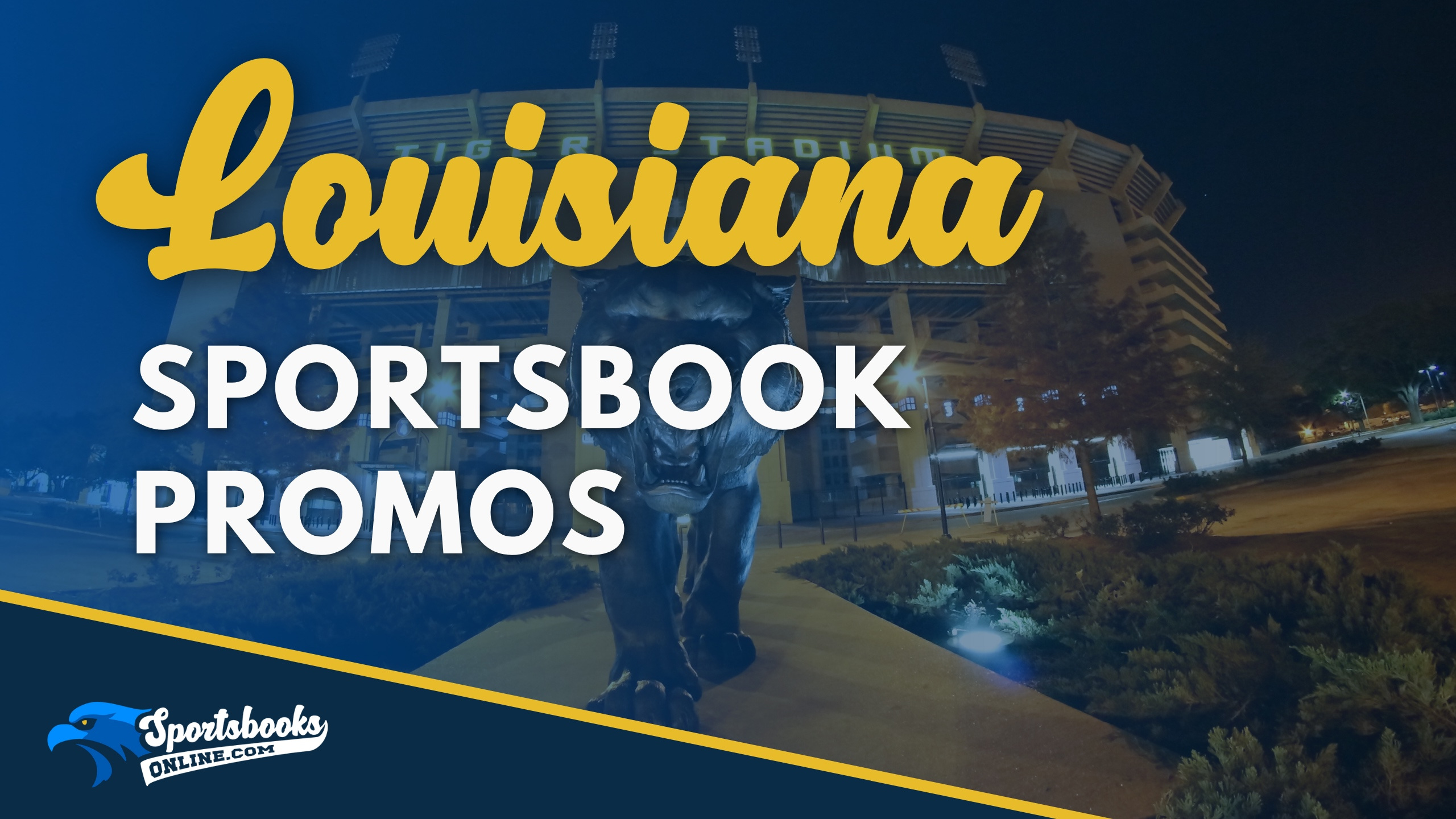 Louisiana Sportsbook Promos