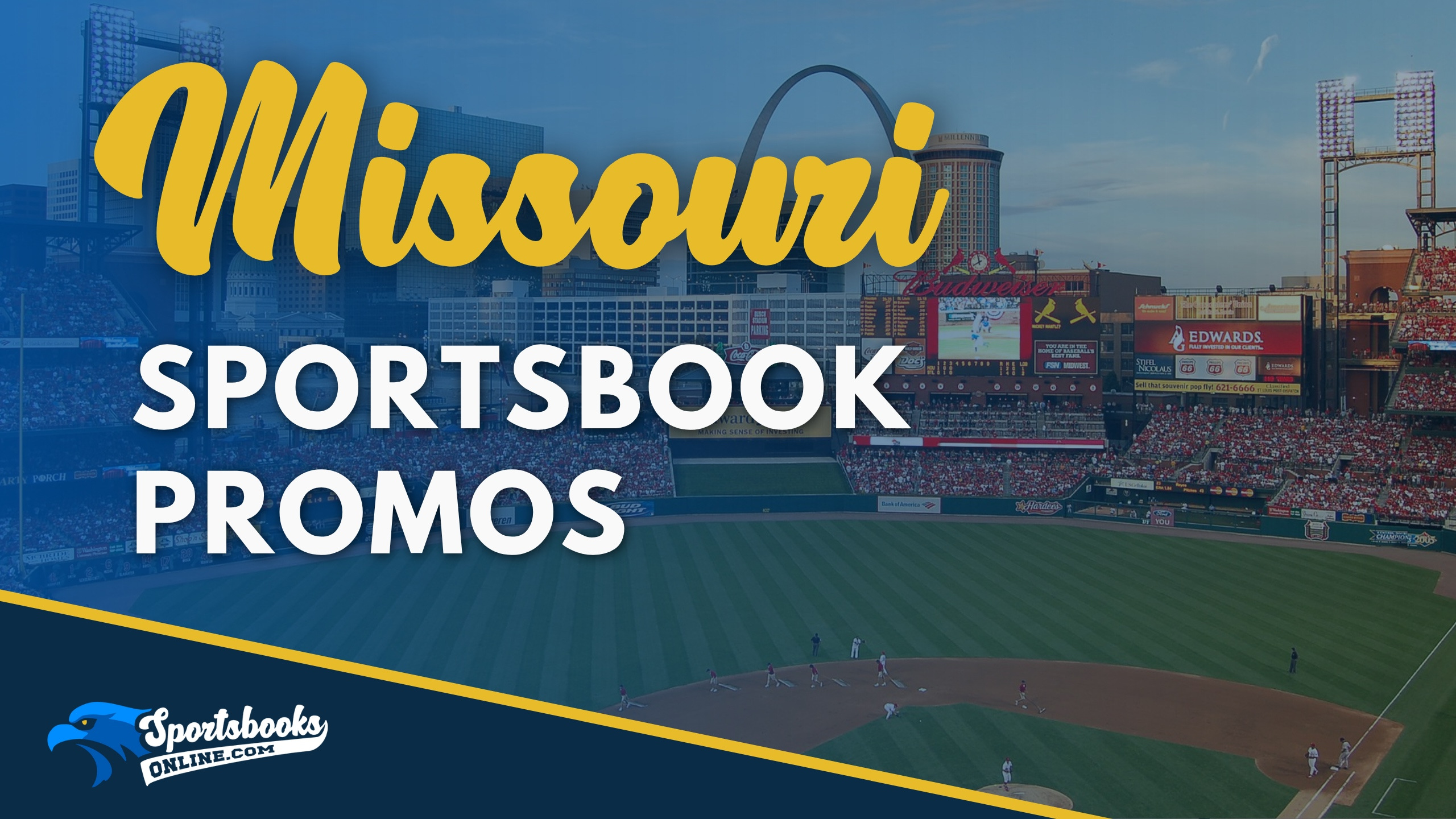 Missouri Sportsbook Promos