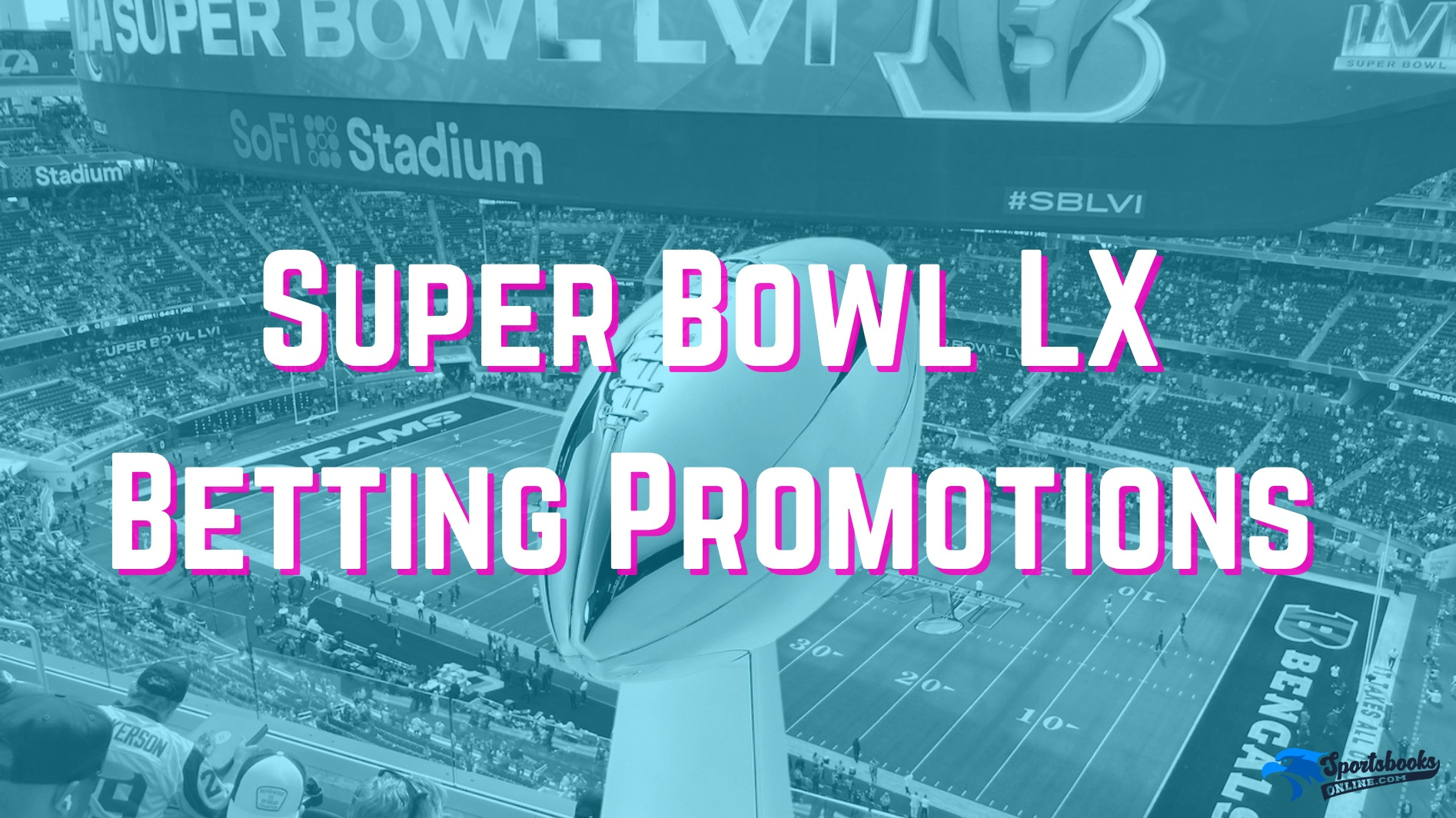 Super Bowl Betting Promos 2026