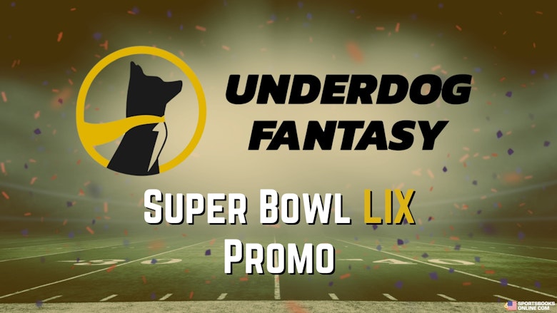 Underdog Fantasy Super Bowl Promo 2025