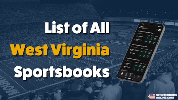 List of All West Virginia Sportsbooks