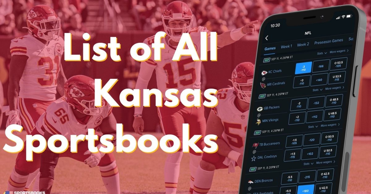 Best Kansas Sports Betting Sites for 2023: Top 10 KS Sportsbooks