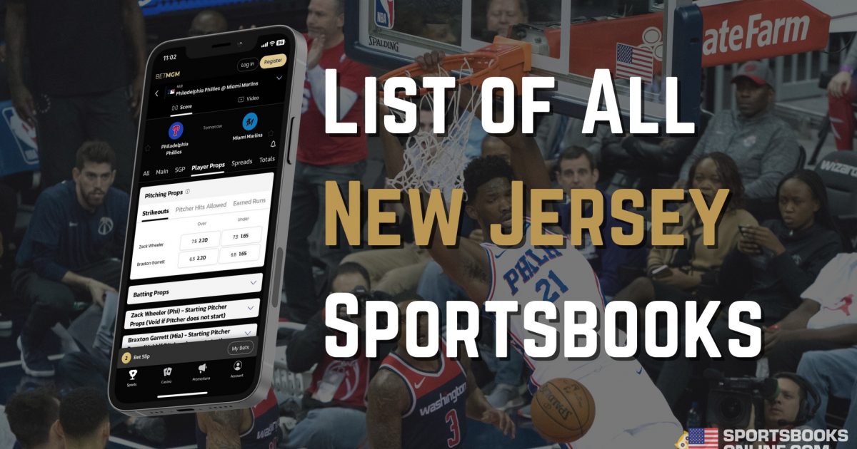 List Of All New Jersey Sportsbooks 2024 (14+ Ranked)