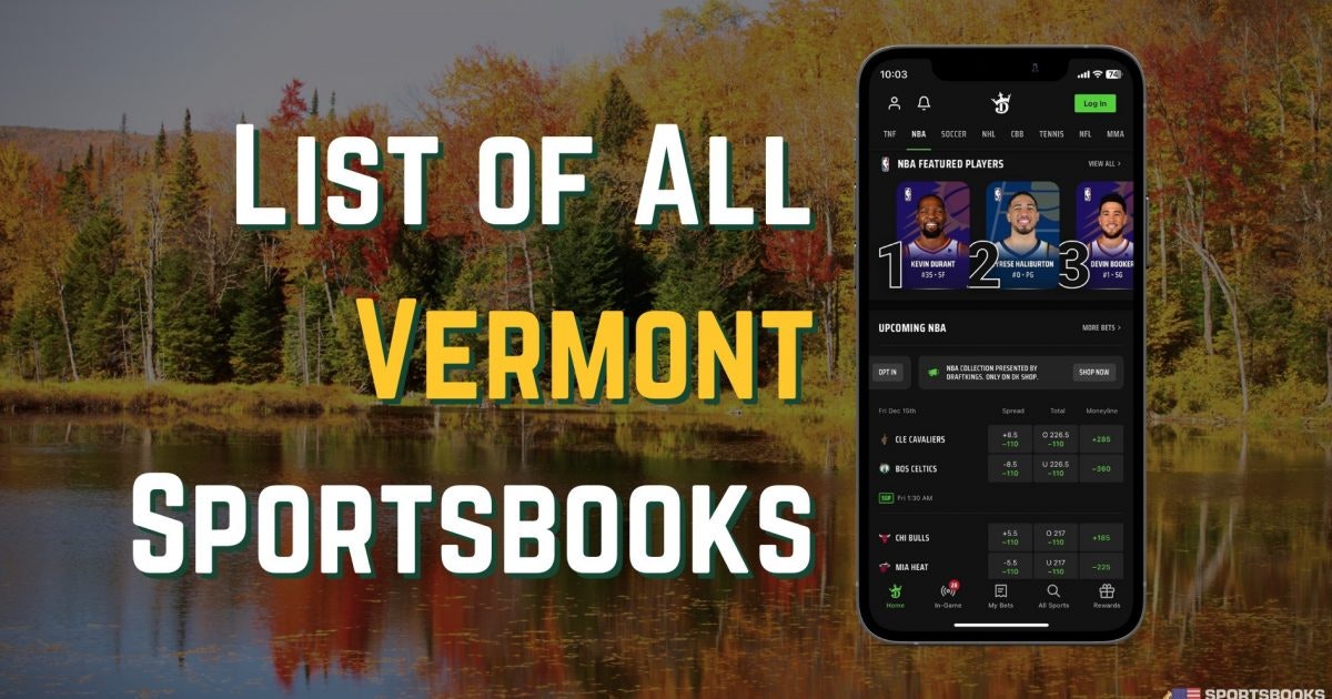 List of All Vermont Sportsbooks (2024) Top 3 Ranked