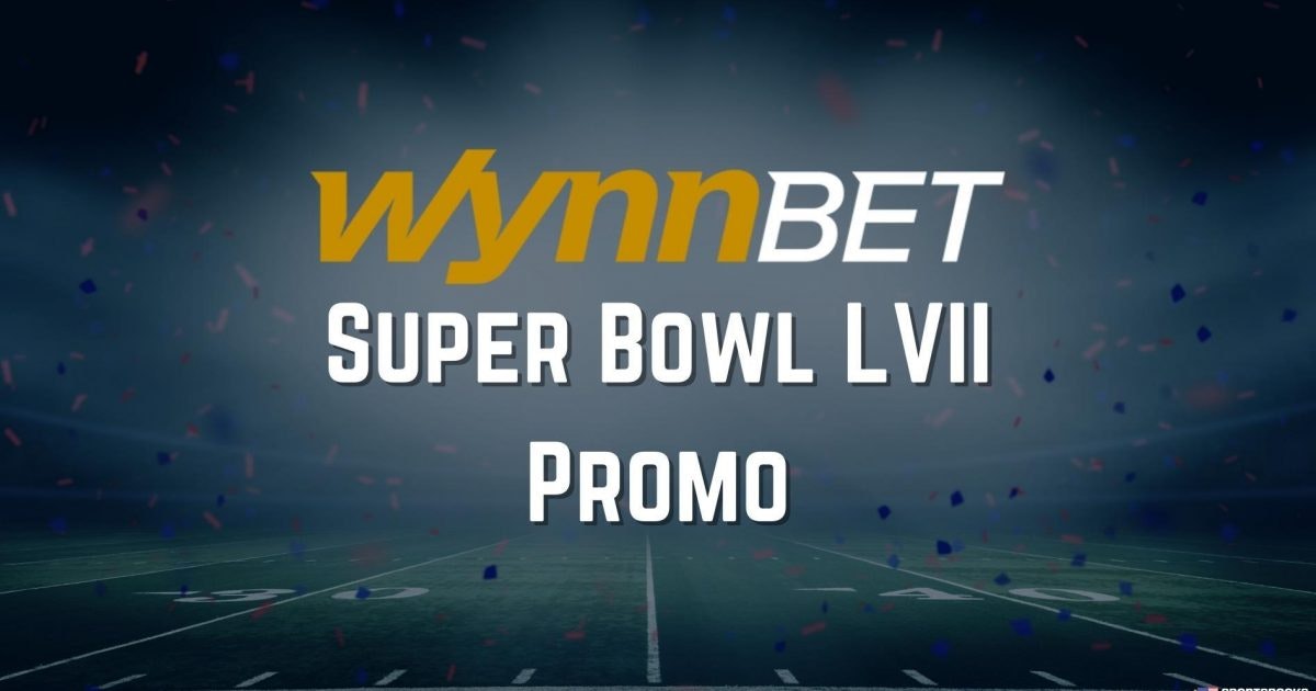 Super Bowl Louisiana Promo: Bet $10, Win $200 at WynnBET Sportsbook