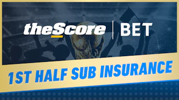 The Score Bet 2026 World Cup 1st Half Sub Insurance