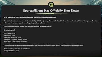 Sports Millions has shut down effective August 2025