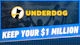 Underdog Keep Your Million Promo